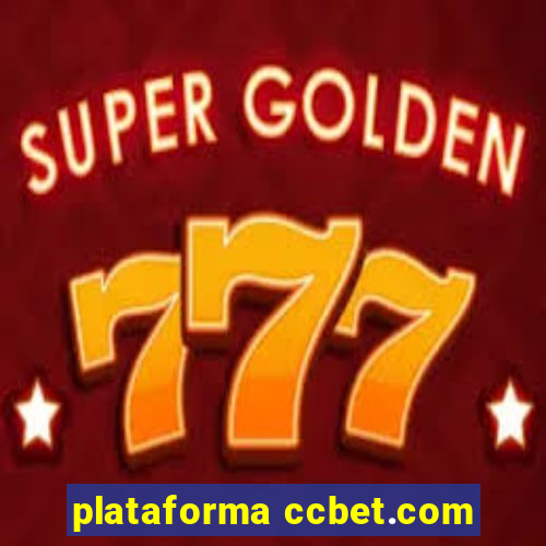 plataforma ccbet.com